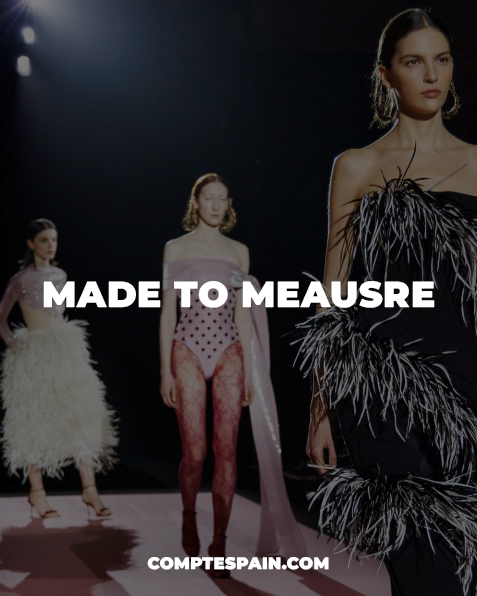 Made to measure - custom made